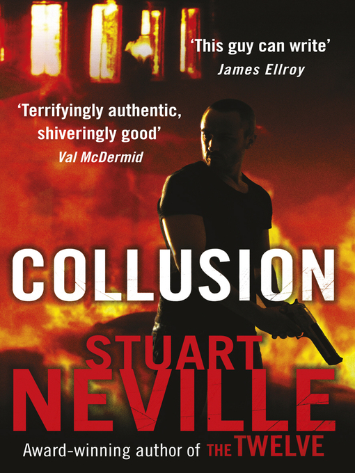 Title details for Collusion by Stuart Neville - Available